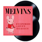 Melvins "Everybody Loves Sausages LP"