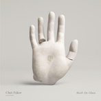 Chet Faker "Built On Glass LP"