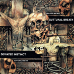Deviated Instinct "Guttural Breath"