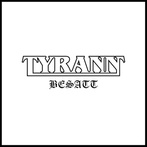 Tyrann "Besatt"