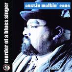 Austin Walkin Cane "Murder Of A Blues Singer"