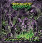 Debridement "Vomited Forth From The Earth"
