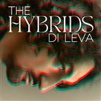 Di Leva "The Hybrids"