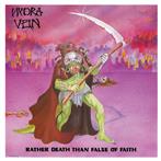Hydra Vein "Rather Death Than False Of Faith"