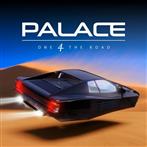 Palace "One 4 The Road"