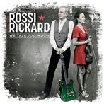 Rossi Rickard "We Talk Too Much LP"