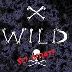 X-Wild "So What"