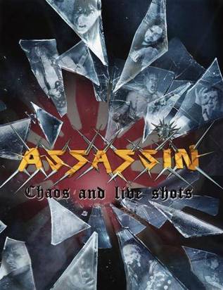 Assassin "Chaos And Live Shots"