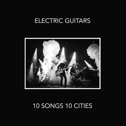 Electric Guitars "10 Songs 10 Cities"