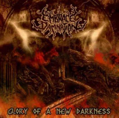 Embrace Damnation "Glory Of A New Darkness"