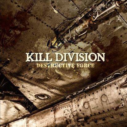 Kill Division "Destructive Force"