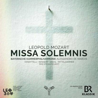 Mozart, Leopold "Missa Solemnis Bayerische Kammerphilharmonie De Marchi"