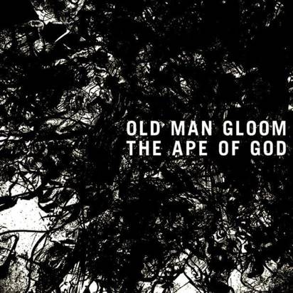 Old Man Gloom "The Ape Of God II"