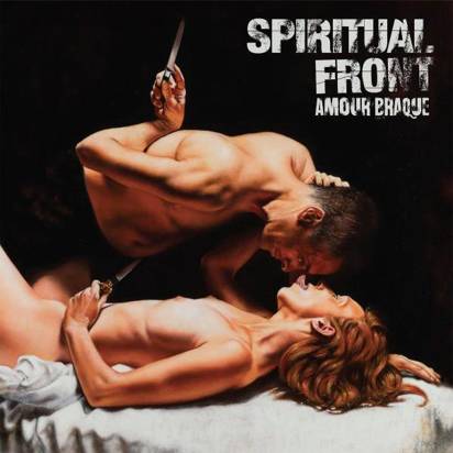 Spiritual Front "Amour Braque"