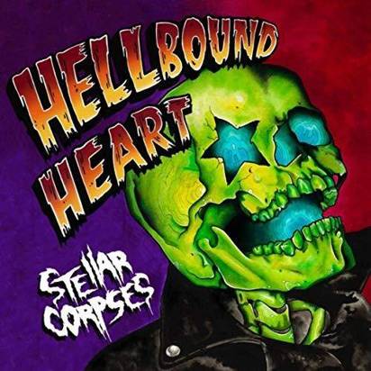 Stellar Corpses "Hellbound Heart"