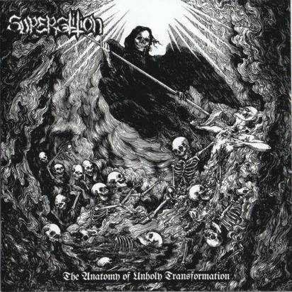 Superstition "The Anatomy Of Unholy Transformation"
