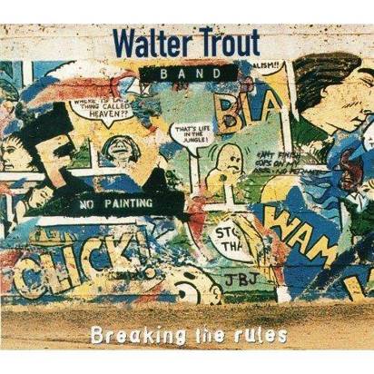 Walter Trout Band "Breakin The Rules"